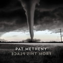 .RCN 236 CD Rezi JAZZ: PAT METHENY - FROM THIS PLACE