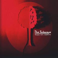 .RCN 237 CD Rezi INDIE: THE SUBWAYS - YOUNG FOR ETERNITY & ALL OR NOTHING (REISSUES)