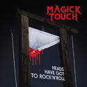 .RCN 240 CD Rezi OLD SCHOOL HEAVY METAL: MAGICK TOUCH - HEADS HAVE GOT TO ROCK’N’ROLL