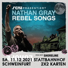 NEUE VERLOSUNG: .rcn präsentiert NATHAN GRAY, SA. 11.12.2021, SCHWEINFURT, STATTBAHNHOF