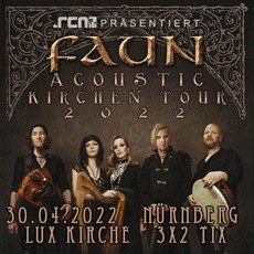 MONTAG EINSENDESCHLUSS: .rcn präsentiert: FAUN, SA. 30.04.2022, LUX KIRCHE, NÜRNBERG