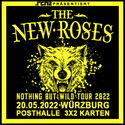 Findet nun statt: .rcn präsentiert: The New Roses (erdiger Hardrock), Do. 20.05.2022, Würzburg Posthalle