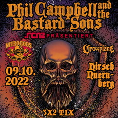 NEU BEI UNSEREN VERLOSUNGEN: .rcn präsentiert: PHIL CAMPBELL AND THE BASTARD SONS, SO. 09.10.2022, NBG. DER HIRSCH