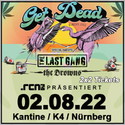 MONTAG EINSENDESCHLUSS: .rcn präsentiert: GET DEAD, DI. 02.08.2022, KANTINE-NÜRNBERG