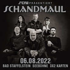 DIENSTAG EINSENDESCHLUSS: .rcn präsentiert: SCHANDMAUL, SA. 06.08.2022, BAD STAFFELSTEIN - SEEBÜHNE