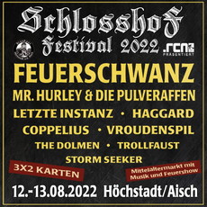 MONTAG EINSENDESCHLUSS: .rcn präsentiert: SCHLOSSHOF FESTIVAL, FR/SA 12/13.08.2022, HÖCHSTADT/AISCH - SCHLOSSHOF