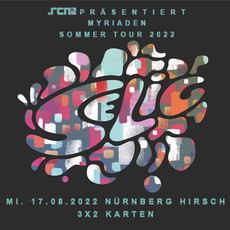 MONTAG EINSENDESCHLUSS: .rcn präsentiert: SELIG, MI. 17.08.2022, NÜRNBERG, DER HIRSCH