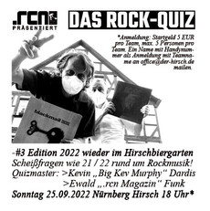 IN EIGENER SACHE: DAS ROCK QUIZ #3 AM SONNTAG, 25.09.2022 IM HIRSCH