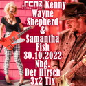 NEU BEI UNSEREN VERLOSUNGEN: .rcn präsentiert: KENNY WAYNE SHEPHERD SAMANTHA FISH, SO. 30.10.2022, NBG.-DER HIRSCH
