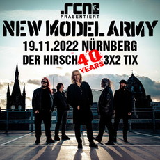 MITTWOCH EINSENDESCHLUSS: .rcn präsentiert: NEW MODEL ARMY, SA. 19.11.2022, NÜRNBERG, DER HIRSCH (AUSVERKAUFT)