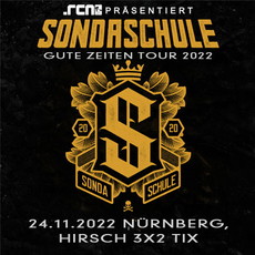 FREITAG EINSENDESCHLUSS: .rcn präsentiert: SONDASCHULE, DO. 24.11.2022, NÜRNBERG, DER HIRSCH