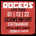 DIENSTAG EINSENDESCHLUSS: .rcn präsentiert: ROGERS, DO. 01.12.2022, SCHWEINFURT-STATTBAHNHOF
