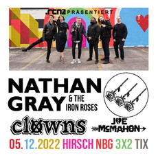 NEUE VERLOSUNG: .rcn präsentiert: NATHAN GRAY & THE , MO. 28.11.2022, NÜRNBERG, DER HIRSCH