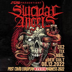 DIENSTAG EINSENDESCHLUSS: .rcn präsentiert: SUICIDAL ANGELS, DO. 08.12.2022, NÜRNBERG - DER CULT