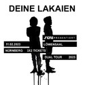 NEUE VERLOSUNG: .rcn präsentiert: DEINE LAKAIEN, SA. 11.02.2023, LÖWENSAAL NÜRNBERG