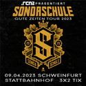 NEUE VERLOSUNG: .rcn präsentiert SONDASCHULE, SO. 09.04.2023, SCHWEINFURT, STATTBAHNHOF