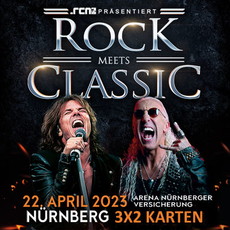 FREITAG EINSENDESCHLUSS: .rcn präsentiert ROCK MEETS CLASSIC, SA. 17.04.2023, NÜRNBERG, ARENA