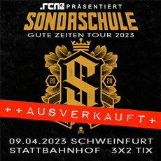 SONNTAG EINSENDESCHLUSS: .rcn präsentiert: SONDASCHULE, SO. 09.04.2023, SCHWEINFURT, STATTBAHNHOF