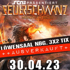 ENDLICH NACHHOLTERMIN, BEREITS AUSVERKLAUFT: .rcn präsentiert FEUERSCHWANZ, SA. 22.04.2023, NÜRNBERG, DER CULT