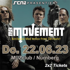 MITTWOCH EINSENDESCHLUSS: .rcn präsentiert: THE MOVEMENT, DO. 22.06.2023, NÜRNBERG, MUZ CLUB