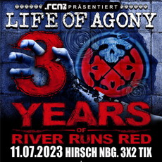 HEUTE, MONTAG, EINSENDESCHLUSS: .rcn präsentiert: LIFE OF AGONY, DI. 11.07.2023, DER HIRSCH, NÜRNBERG