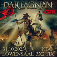 NEUE VERLOSUNG: .rcn Magazin präsentiert DARTAGNAN, DI. 31.10.2023, NÜRNBERG, LÖWENSAAL