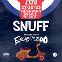 DONNERSTAG EINSENDESCHLUSS: .rcn Magazin präsentiert SNUFF, FR. 27.10.2024, MUZ CLUB, NÜRNBERG