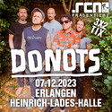 Morgen (Samstag) Einsendeschluss: .rcn präsentiert: Donots, Donnerstag 07.12.2023, Erlangen, Ladeshalle
