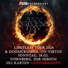 Neue Verlosung: .rcn präsentiert Any Given Day, So. 18.02.2024, Nürnberg, Der Hirsch