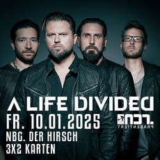 Sonntag Einsendeschluss: .rcn präsentiert: A LIFE DIVIDED, Fr. 10.01.2025, Nürnberg, DerHirsch