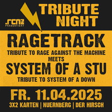 Dienstag Einsendeschluss: .rcn präsentiert: RAGETRACK, SYSTEM OF A STU, Fr. 11.04.2025, Nürnberg, Der Hirsch