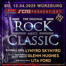 Donnerstag Einsendeschluss: .rcn präsentiert: ROCK MEETS CLASSIC, So. 13.04.2055, Würzburg, Arena