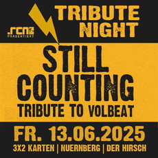 Neue Kartenverlosung: .rcn präsentiert: TRIBUTE NIGHT - STILL COUNTING, Fr. 13.06.2025, Nbg., Hirsch