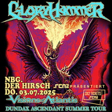 Montag Einsendeschluss .rcn präsentiert: GLORYHAMMER, VISIONS OF ATLANTIS, Do. 03.07.2025, Nürnberg, Hirsch