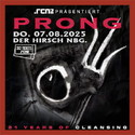 Neue Verlosung: .rcn präsentiert: PRONG, Do. 07.08.2025, Nürnberg, Der Hirsch