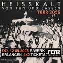 Samstag Einsendeschluß: .rcn präsentiert HEISSKALT, FR. 12.09.2025, Erlangen, E-Werk