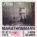 Morgen Nachmittag (06.11.) Einsendeschluss: .rcn präsentiert MARATHONMANN, Freitag, 07.11.2025, Erlangen, E-Werk