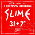 Deutsche Punkrocklegendenverlosung: .rcn präsentiert SLIME, Fr., 16.01.2026, Schweinfurt, Stattbahnhof