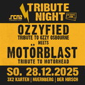 Heute Montag 22.12. Einsendeschluss: .rcn präsentiert TRIBUTE NIGHT - OZZYFIED MEETS MOTÖRBLAST, So. 28.12.2025, Hirsch-Nürnberg