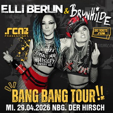 Morgen, Samstag, Einsendeschluss: .rcn präsentiert: ELLI BERLIN & BRUNHILDE, Mi. 29.04.2026, Nbg- Hirsch