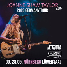 Frisch wie der Frühling: .rcn präsentiert: JOANNE SHAW TAYLOR, Do. 28.05.2026, Nbg-Löwensaal